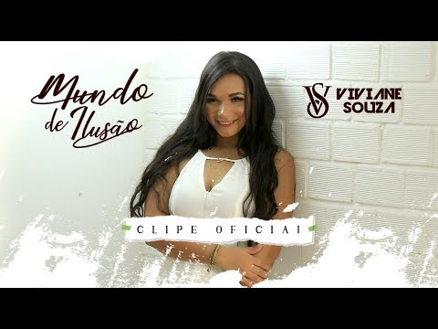 VIVIANE SOUZA - MUNDO DE ILUSÃO ( CLIPE OFICIAL )