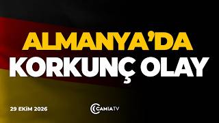 Almanya'da Korkunç Olay! - 29 Ekim 2026