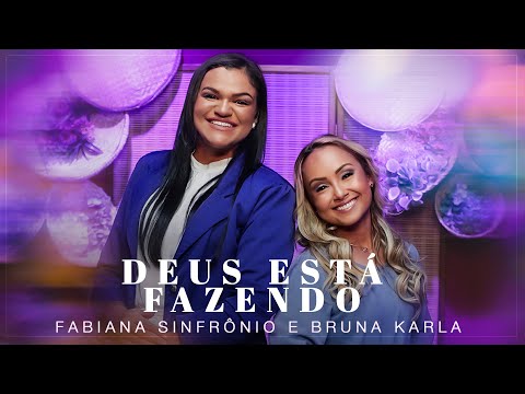 Fabiana Sinfrônio e Bruna Karla | Deus Está Fazendo (Ao Vivo) #MKNetwork