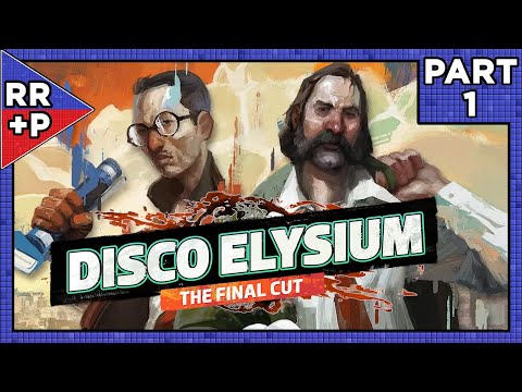 Creating The Ultimate Detective! Let's Play Disco Elysium Blind Playthrough | Part 1
