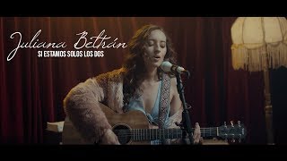 Video Si Estamos Solos Los Dos de Juliana Beltrán
