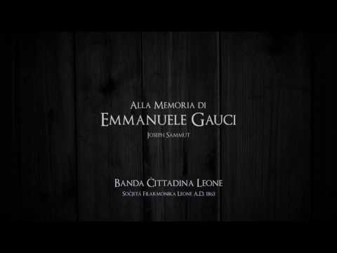 Alla Memoria di Emmanuele Gauci - Banda Ċittadina Leone