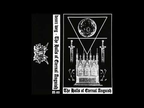 DEORC WEG - The Halls of Eternal Anguish (Ep: 2019)