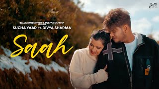 SAAH : Sucha Yaar (Official Video)   New Punjabi S