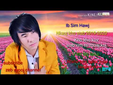 Ib sim hawj- nkauj tawm tshiab kho siab 2019-2020