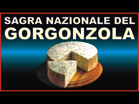 Sagra nazionale del Gorgonzola 10 e 11 settembre 2022