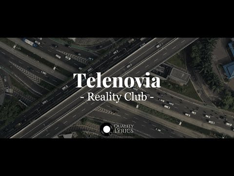 Reality Club - Telenovia (Lyrics Video)
