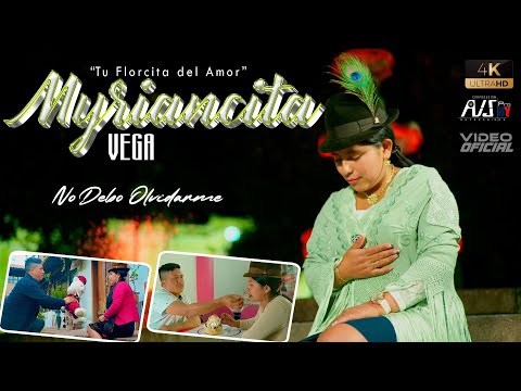 NO DEBO OLVIDARME_MYRIANCITA VEGA _ViDEO OFICIAL_2023