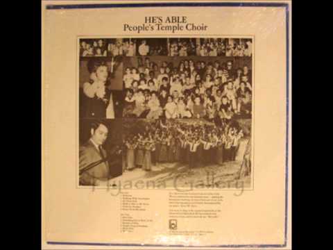 Peoples Temple Choir - He's Able - 08 'Something Got A Hold Of Me'