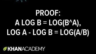 Proof: A(log B) = log (B^A), log A - log B = log (A/B)