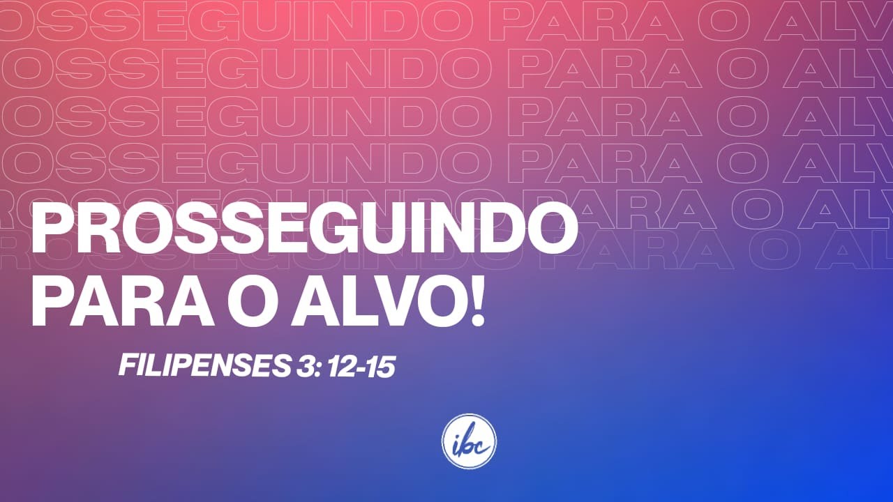 Prosseguindo para o alvo!