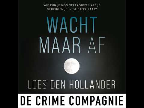 Loes den Hollander - Wacht Maar Af