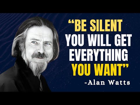 BE SILENT AND ACT AS IF YOU HAVE NOTHING TO LOSE - Alan Watts Motivation