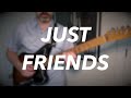 Just Friends Grant Green