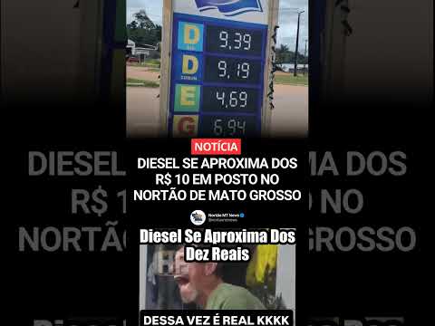 Diesel quase a R$ 10 em MT deixa motoristas em alerta! ⛽️