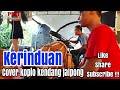KERINDUAN Cover Koplo Kendang Jaipong