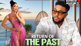RETURN OF THE PAST (Nosa Rex, Shine Rosman): Trending Nigerian Love Movies 2026