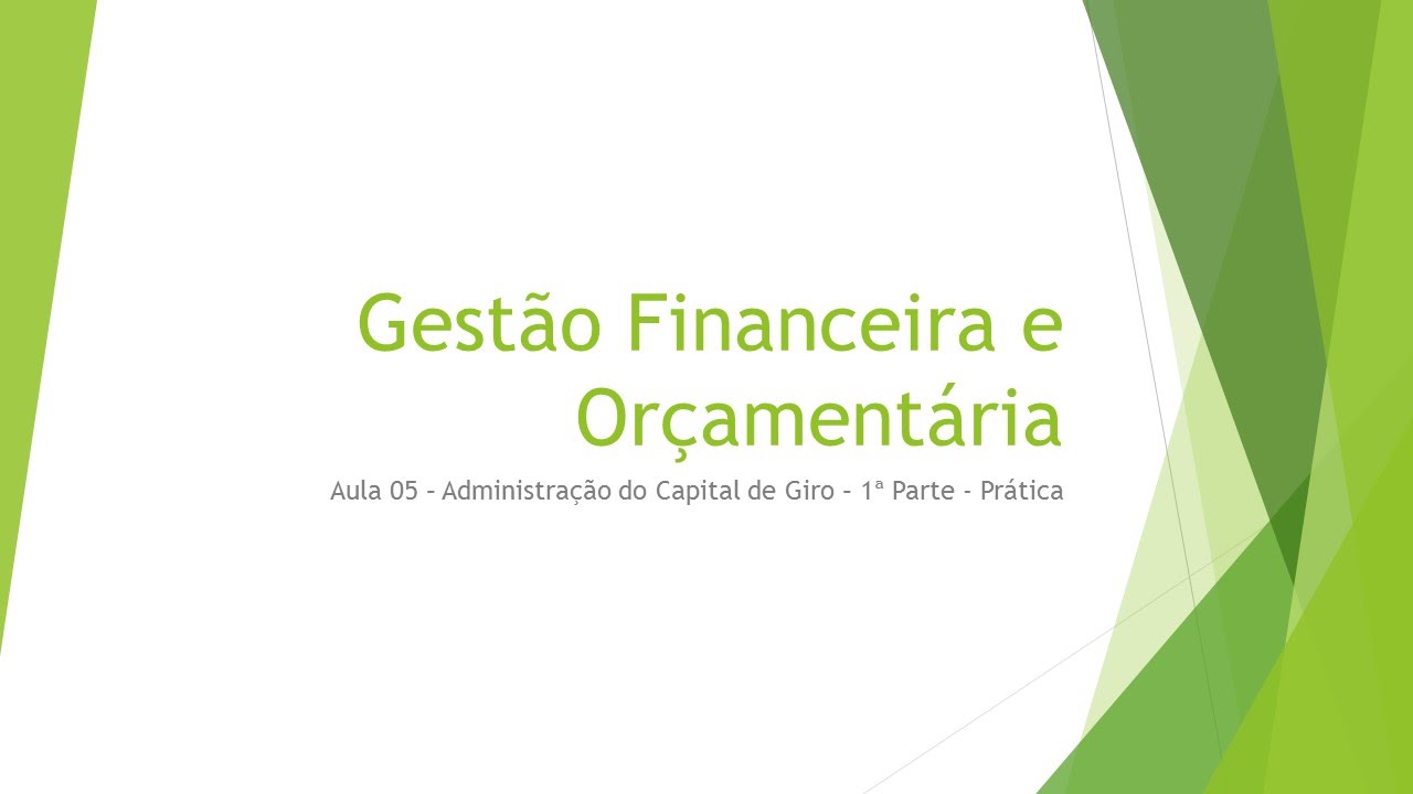 GFO Aula 05 Administração do Capital de Giro 1ª Parte Prática | Professor Ricardo Pinheiro