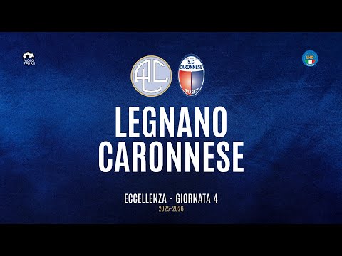 [HIGHLIGHTS] Excellence Group A 25/26 - | Matchday 4 | Legnano - Caronnese