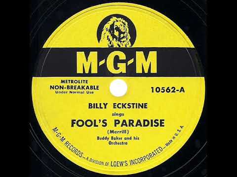 1949 Billy Eckstine - Fool’s Paradise