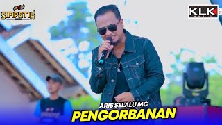 Download lagu ARIS MC - PENGORBANAN - SIMPATIK MUSIC - TAMBAKROMO PATI - KLK AUDIO mp3