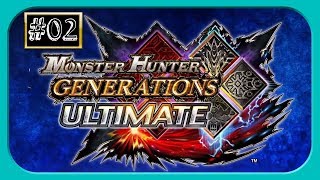 MONSTER HUNTER GENERATIONS ULTIMATE #02: "1 STAR QUESTS"