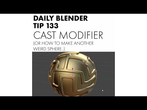 Daily Blender Tip 133 - Cast Modifier (Or How To Make Another Weird Sphere...)