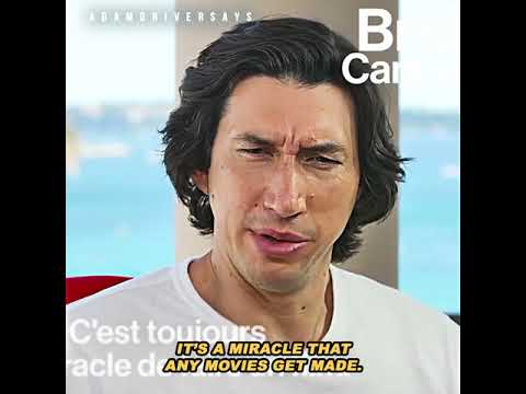 'All movies are a mess', Adam Driver at Cannes Film Festival, 2021.