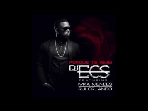 Dj Ecs feat Mika Mendes & Rui Orlando Official Audio DÉRIO MUSIC