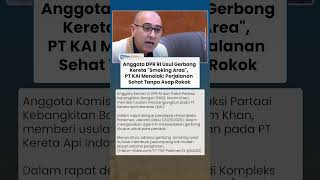 Anggota DPR RI Usul Gerbong Kereta Khusus untuk Perokok, PT KAI: Perjalanan Sehat Tanpa Asap Rokok