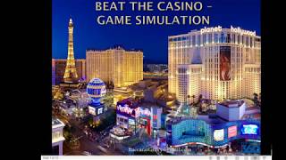 BEAT THE CASINO WITH GAME SIMULATION (use simulation to know the performance of your betting system)