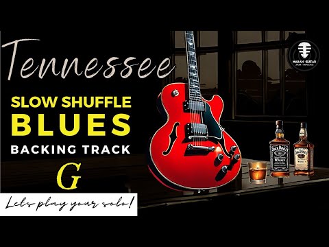 TENNESSEE SLOW SHUFFLE Blues backing track - JAM in G