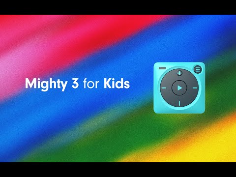 Mighty 3 for Kids