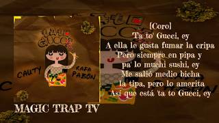 Ta To Gucci (Letra) Cauty X Rafa Pabon