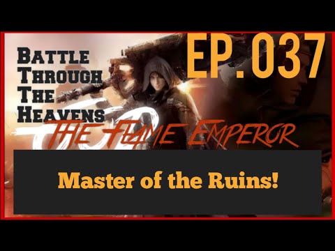 Master of the Ruins! EP. 037