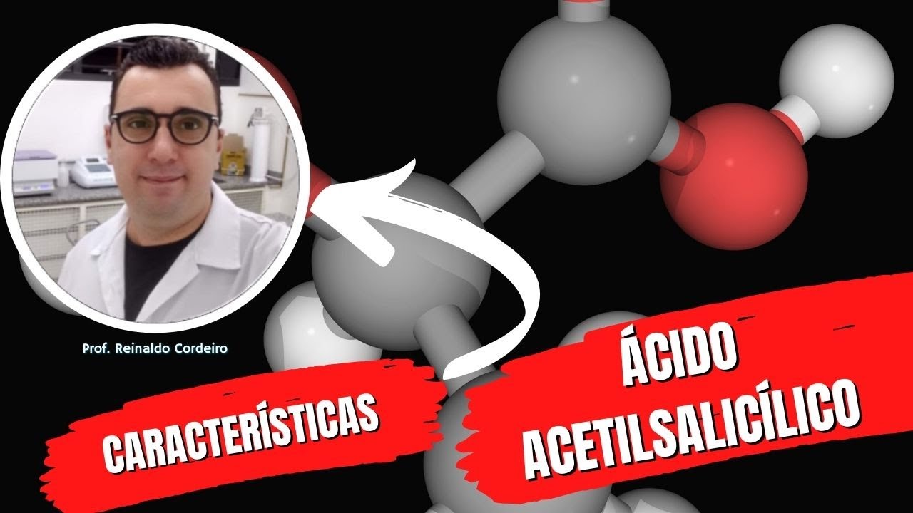 Você conhece as características do Ácido Acetilsalicílico?