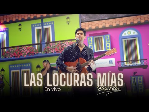 Las locuras mías (Omar Geles) - Beto Villa en vivo desde Cartagena (Silvestre Dangond)