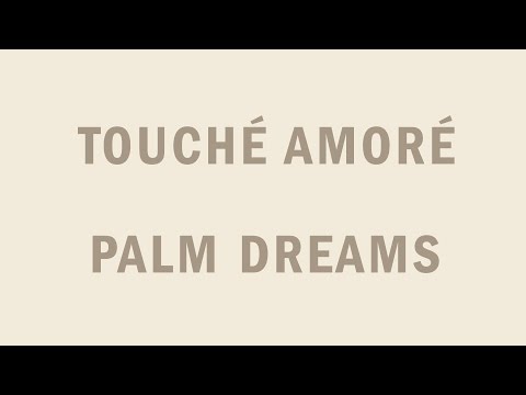 Touché Amoré - 