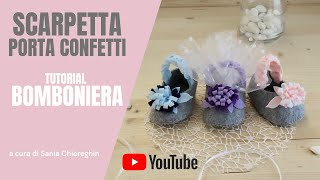 Bomboniera fai da te Battesimo, facile e veloce. Scarpetta in feltro porta confetti