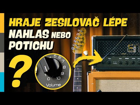 Lampový kytarový zesilovač – NAHLAS nebo POTICHU?