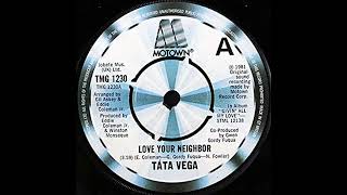 Tata Vega - Love Your Neighbor (1980)