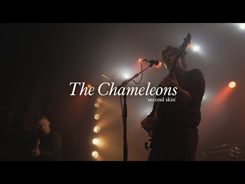 CHAMELEONS - Second Skin (Live in Porto 2023)