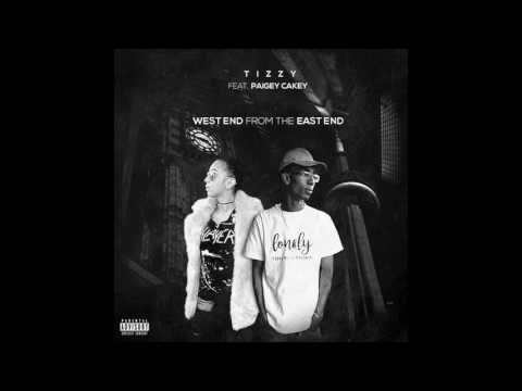 TIZZY WILSON FT. PAIGEY CAKEY- West End From Da East End 🇨🇦🇬🇧