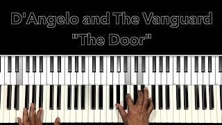D&#39;Angelo and The Vanguard &quot;The Door&quot; Piano Tutorial