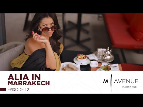 Alia in Marrakech — Épisode 12