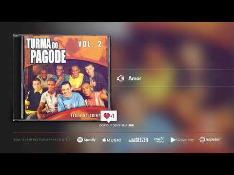 Amor - Turma do Pagode