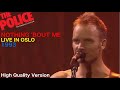 Sting - Nothing 'Bout Me (Live in Oslo 1993) High Quality