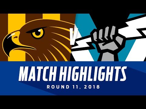 Hawthorn v Port Adelaide Highlights | Round 11, 2018 | AFL