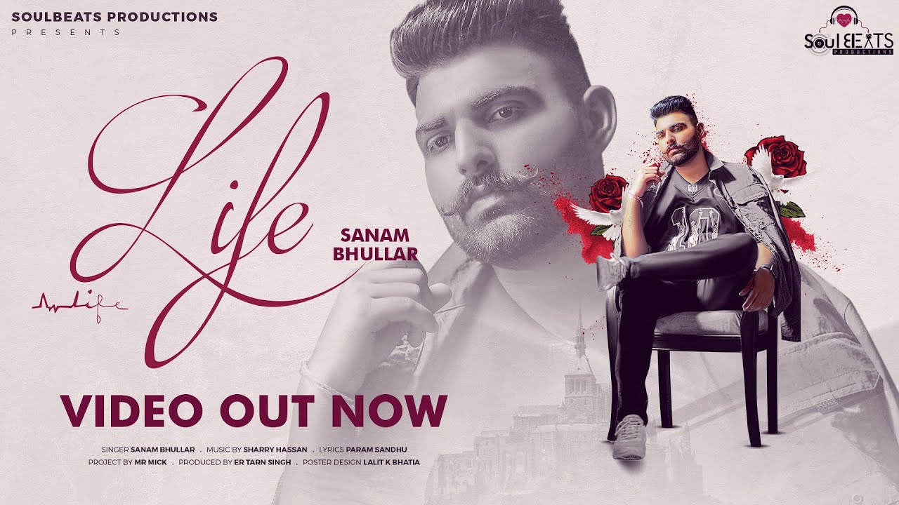Life Lyrics | Soul Beats Productions | Sanam Bhullar