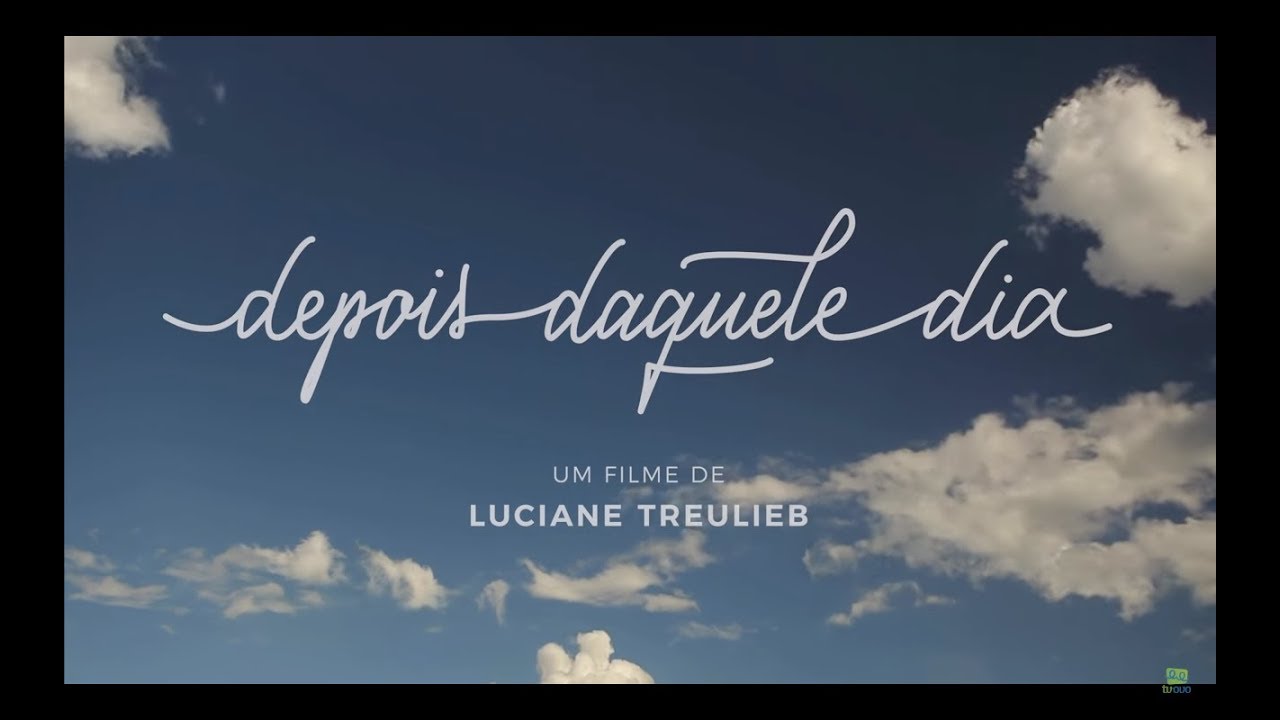 Depois Daquele Dia - Trailer